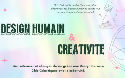 REECHANTER ET TRANSFORMER sa vie en alliant DESIGN HUMAIN & CREATIVITE !